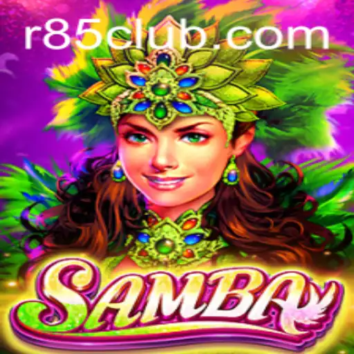 Unveiling the Excitement of Samba: An In-depth Look at R85.com's Latest Gaming Phenomenon