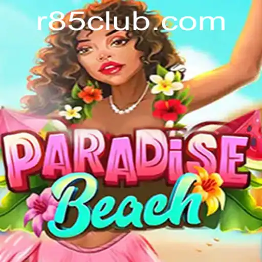 Experience the Ultimate Escape with ParadiseBeach on r85.com